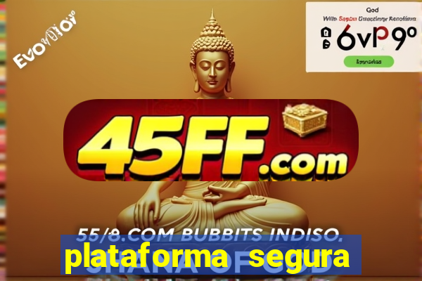 plataforma segura de jogos para ganhar dinheiro